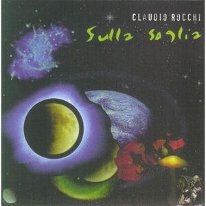 Claudio Rocchi - Sulla Soglia  CD